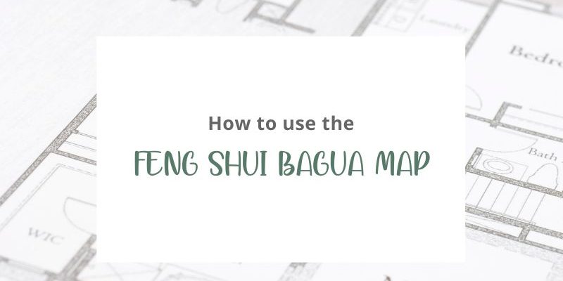Feng Shui Bagua Map Intro bagua, bagua map, how to use the bagua map, feng shui tips